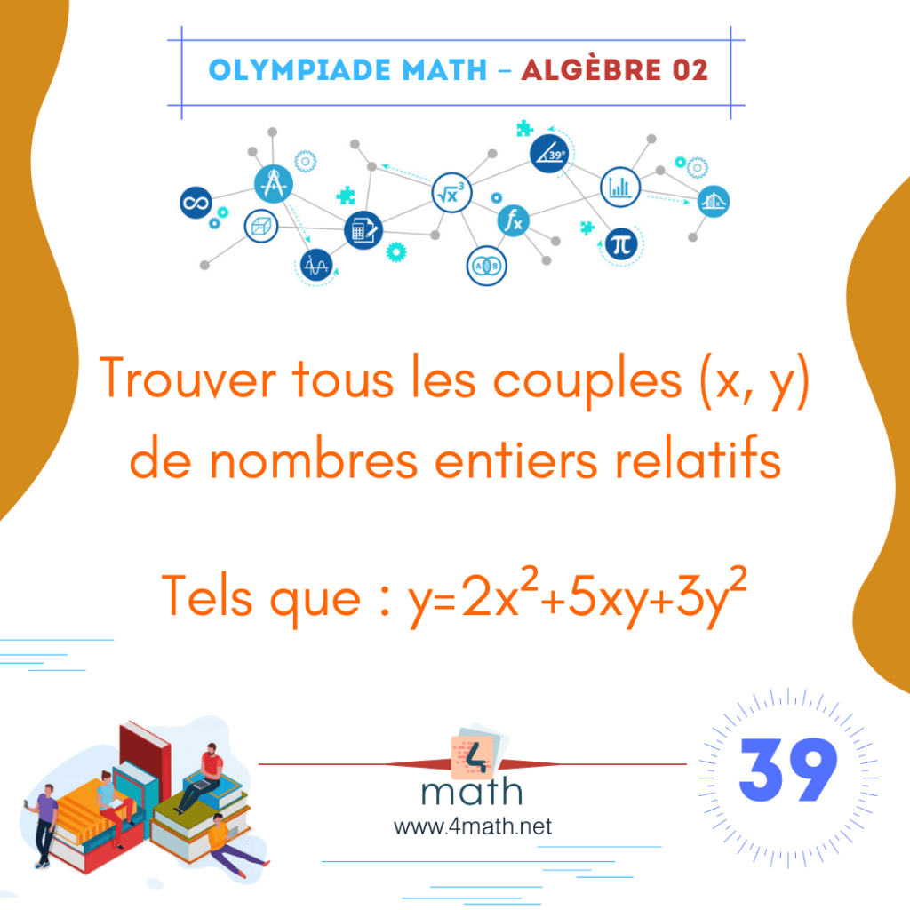 Olympiade Math – Algèbre 02