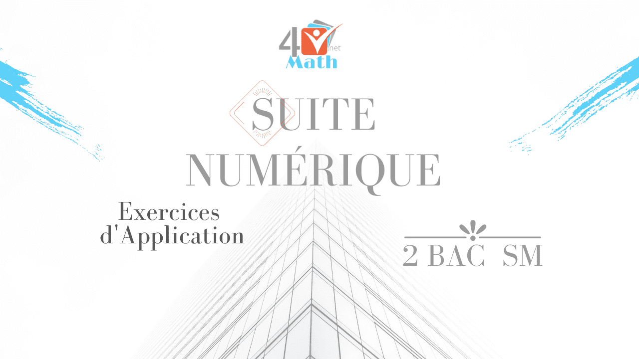 Suite Numérique 2 Bac SM Exercices