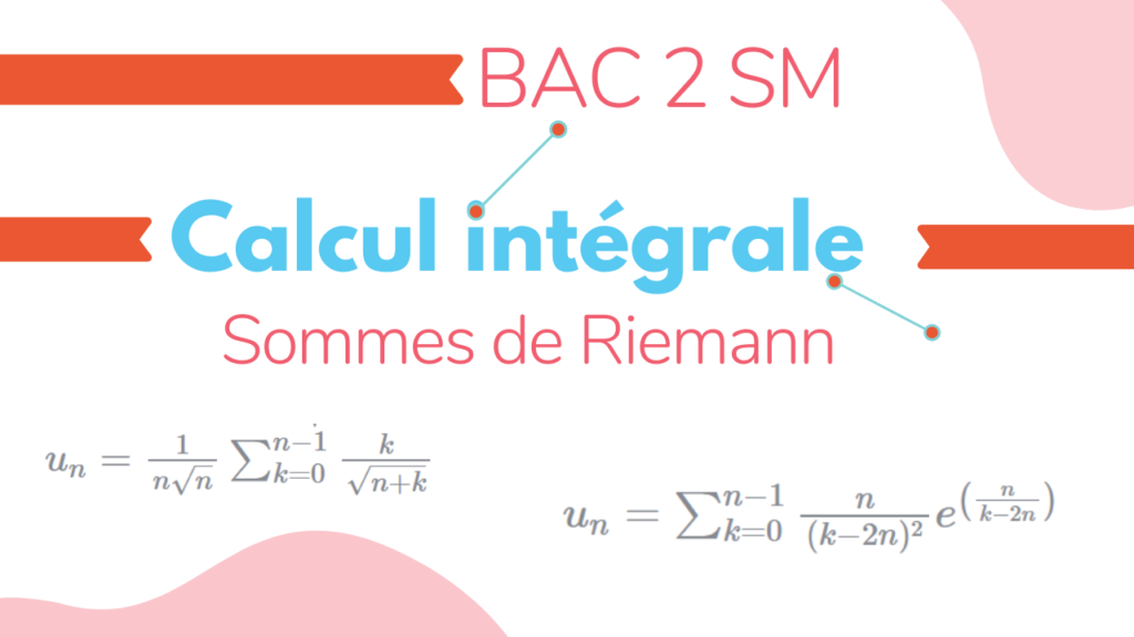 Calcul Intégrale Sommes de Riemann